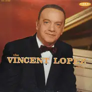 Vincent Lopez - The Vincent Lopez Show