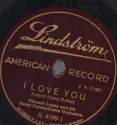 Vincent Lopez - I Love You / What Do You Do Sunday, Mary?