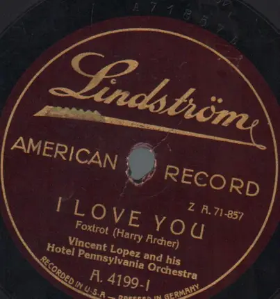 Vincent Lopez - I Love You / What Do You Do Sunday, Mary?