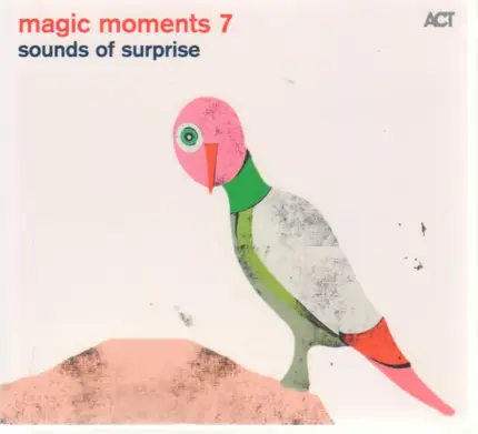 Vincent Peirani, Lars Danielsson, Tobias Christi, u.a - Magic Moments 7 - Sounds Of Surprise