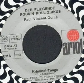 Vincents Fliegender Rock & Roll Zirkus , Paul Vincent Gunia - Kriminal-Tango