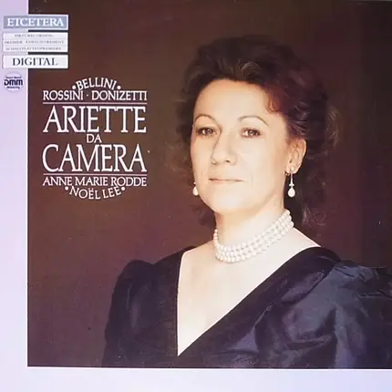 Vincenzo Bellini • Gioacchino Rossini • Gaetano Donizetti - Anne-Marie Rodde • Noël Lee - Ariette Da Camera