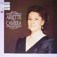 Vincenzo Bellini • Gioacchino Rossini • Gaetano Donizetti - Anne-Marie Rodde • Noël Lee - Ariette Da Camera