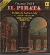 Double LP - Vincenzo Bellini , Maria Callas , Costantino Ego , Pier Miranda Ferraro , American Opera Society Or - Il Pirata - Box
