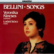 Bellini - Songs, Composizioni Da Camera Per Canto E Pianoforte