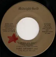 Vince Anthony & The Blue Notes - I Cried All Day / If You Want Me Back