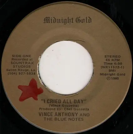 Vince Anthony & The Blue Notes - I Cried All Day / If You Want Me Back