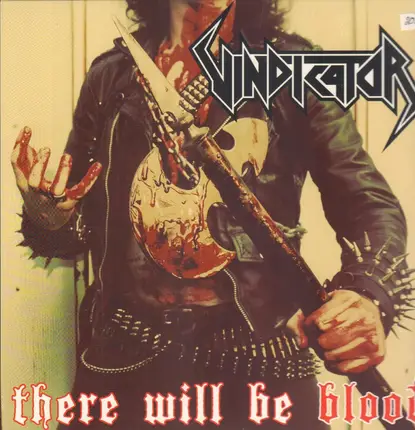 Vindicator - There Will Be Blood