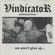 CD - Vindicator - We Wont Give Up...