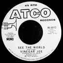 7inch Vinyl Single - Vinegar Joe - See The World - SP