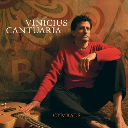 Vinicius Cantuária - Cymbals