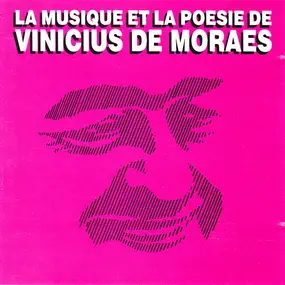 Vinícius de Moraes - La Musique Et La Poesie De Vinicius De Moraes