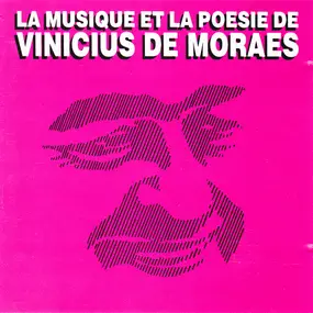 Vinícius de Moraes - La Musique Et La Poesie De Vinicius De Moraes