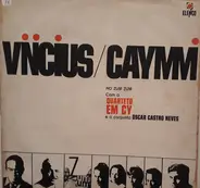 Vinicius De Moraes / Dorival Caymmi Com o Quarteto Em Cy e o Conjunto Oscar Castro Neves - No Zum Zum