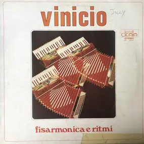 Vinicio - Vinicio - Fisarmonica E Ritmi
