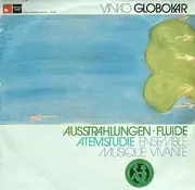 LP - Vinko Globokar - Ausstrahlungen · Fluide · Atemstudie