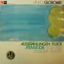 LP - Vinko Globokar - Ensemble Musique Vivante - Ausstrahlungen · Fluide · Atemstudie