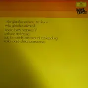 LP - Vinko Globokar , Luciano Berio , Karlheinz Stockhausen , Carlos Roqué Alsina - Discours II / Sequenza V / Solo Für Melodie-Instrument Mit Rückkopplung / Consecuenza - Tulip Rim