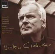 Vinko Globokar - Discours III, Discours VI, Discours VII, Discours VIII, Toucher, Étude Pour Folklora I, Res/As/Ex/I