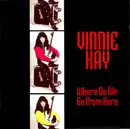 CD - Vinnie Kay - Where Do We Go From Here