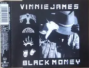 Vinnie James - Black Money