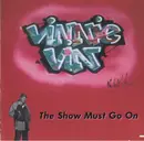 CD - Vinnie Vin - The Show Must Go On