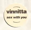 12'' - Vinnitta - Sex With You