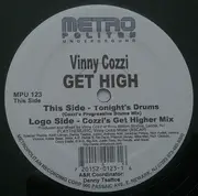12inch Vinyl Single - Vinny Cozzi - Get High