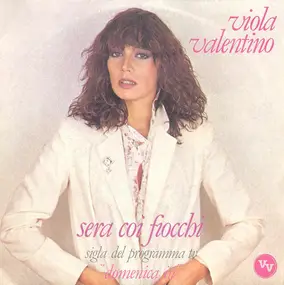 Viola Valentino - Sera Coi Fiocchi