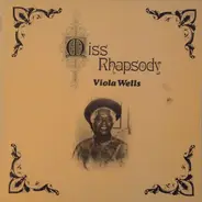 Viola Wells - Miss Rhapsody
