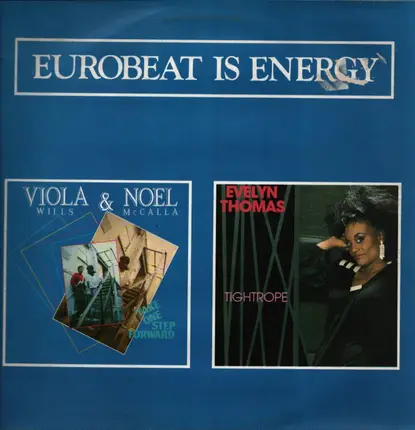 Viola Wills And Noel McCalla / Evelyn Thomas - Take One Step Forward / Tightrope