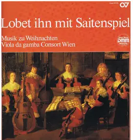 Byrd - Lobet Ihn Mit Saitenspiel  Musik zu Weihnachten