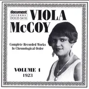 Viola McCoy - Complete Recorded Works In Chronological Order Volume 1 1923