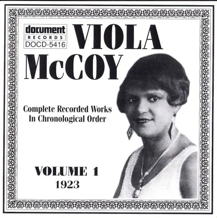 Viola McCoy - Complete Recorded Works In Chronological Order Volume 1 1923
