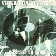 7inch Vinyl Single - Violation Of Trust - Forced To Fight - white pressing