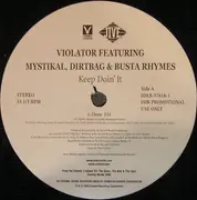 12'' - Violator Featuring Mystikal , Dirtbag & Busta Rhymes - Keep Doin' It