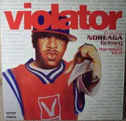 Violator Featuring Noreaga - Grimey