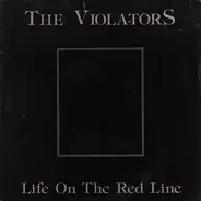 Violators - Life On The Red Line