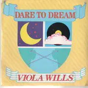 7'' - Viola Wills - Dare To Dream / Both Sides Now - JONI MITCHELL COVER ON B SIDE
