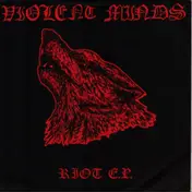 Violent Minds - Riot E.P.