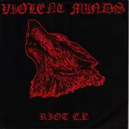 Violent Minds - Riot E.P.