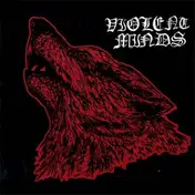 Violent Minds - VIOLENT MINDS