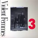 LP - Violent Femmes - 3 - Specialty Records Pressing