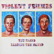 LP - Violent Femmes - The Blind Leading The Naked