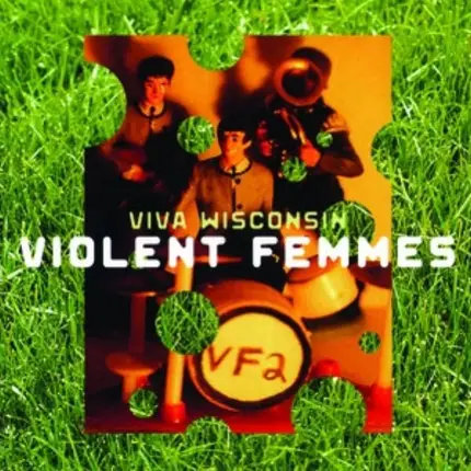 Violent Femmes - Viva Wisconsin (Live)