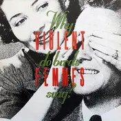 Violent Femmes - Why Do Birds Sing?