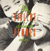 LP - Violent Femmes - Why Do Birds Sing?