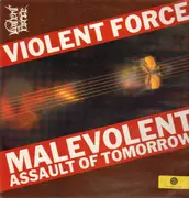 LP - Violent Force - Malevolent Assault Of Tomorrow