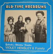 Violet Hensley and Family - Old-Time Hoedowns