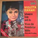 7inch Vinyl Single - Violetta Ferrari - Schwarze Erde Und Du - Mono